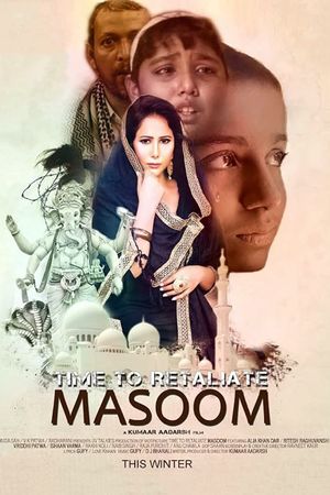 Time To Retaliate: MASOOM's poster