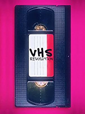 VHS Revolution's poster