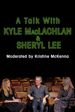 A Talk with Kyle MacLachlan and Sheryl Lee's poster
