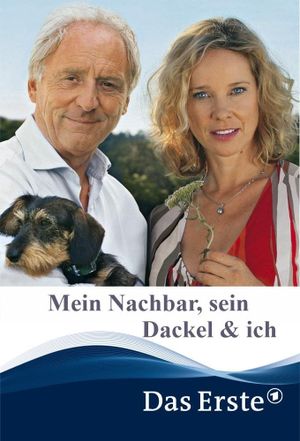 Mein Nachbar, sein Dackel & ich's poster