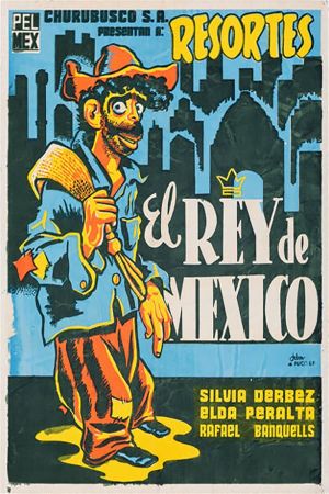 El rey de México's poster