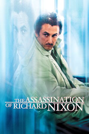 The Assassination of Richard Nixon's poster