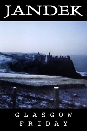 Jandek: Glasgow Friday's poster