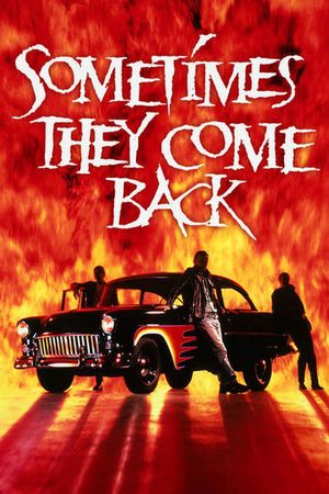 Sometimes They Come Back's poster
