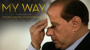 My Way: The Rise and Fall of Silvio Berlusconi's poster