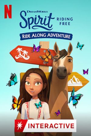 Spirit Riding Free: Ride Along Adventure's poster