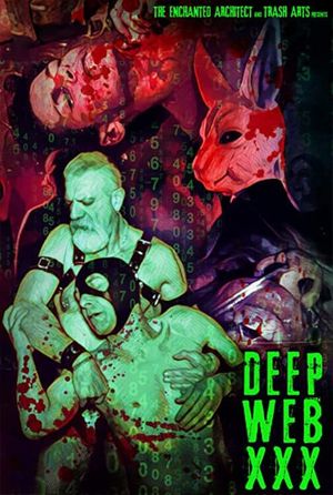 Deep Web XXX's poster