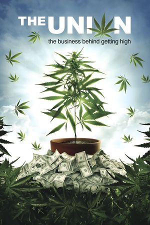 The Union: The Business Behind Getting High's poster