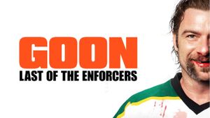 Goon: Last of the Enforcers's poster