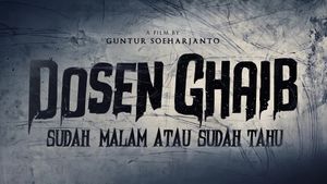 Dosen Ghaib: It's Nighttime or You Already Know's poster