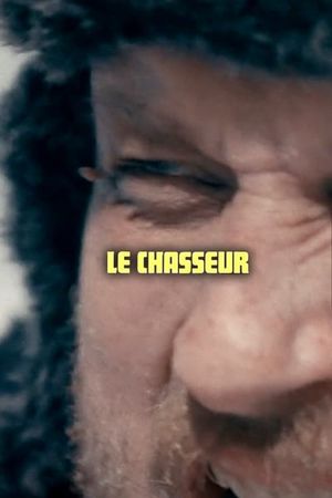 Le Chasseur's poster