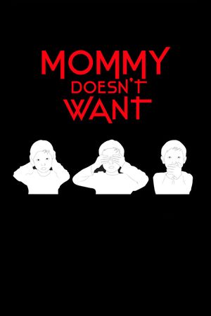 Mommy Doesn't Want's poster image