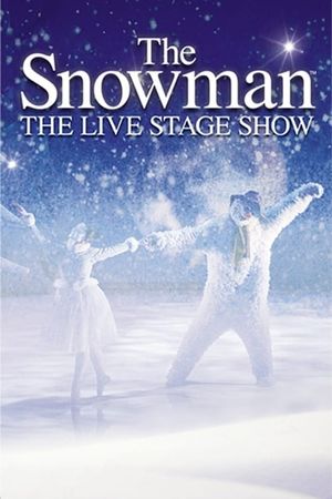 The Snowman Live Stage Show's poster