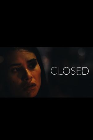 Closed's poster