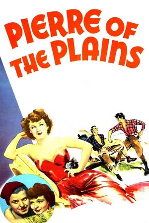 Pierre of the Plains's poster