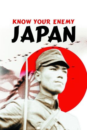 Know Your Enemy - Japan's poster