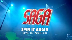 Saga: Spin It Again! - Live In Munich's poster