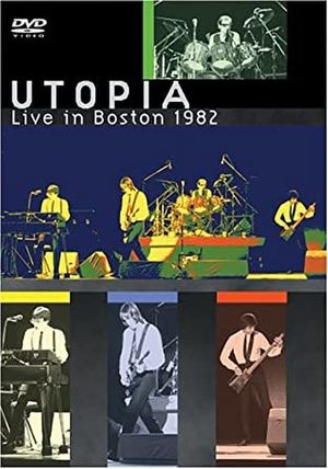 Utopia: Live in Boston 1982's poster