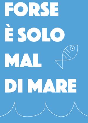 Forse è solo mal di mare's poster