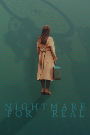 Nightmare For Real's poster