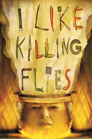 I Like Killing Flies's poster