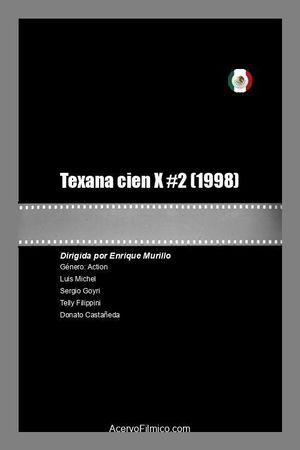 Texana cien X #2's poster