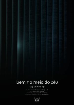 Bem no Meio do Céu's poster