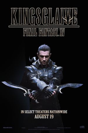 Kingsglaive: Final Fantasy XV's poster