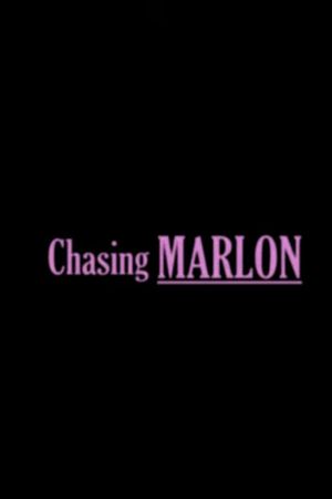 Chasing Marlon's poster