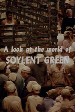 A Look at the World of 'Soylent Green''s poster image