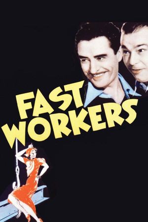 Fast Workers's poster
