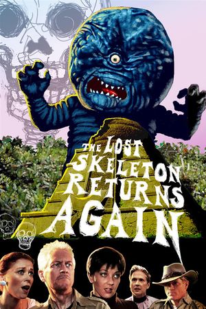 The Lost Skeleton Returns Again's poster