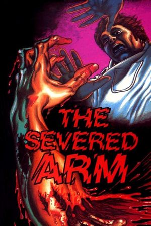 The Severed Arm's poster