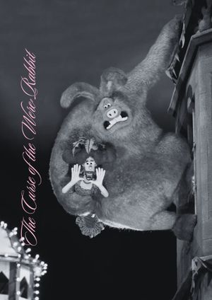 Wallace & Gromit: The Curse of the Were-Rabbit's poster