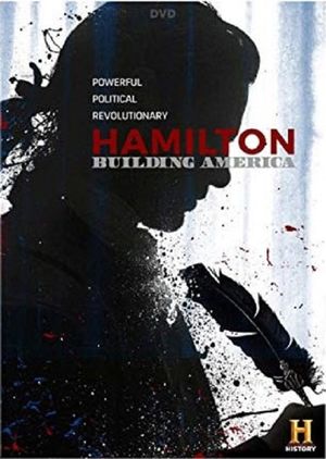 Hamilton: Building America's poster image