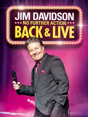 Jim Davidson: No Further Action - Back & Live's poster image