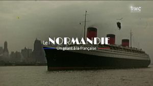 Le Normandie, un géant à la française's poster