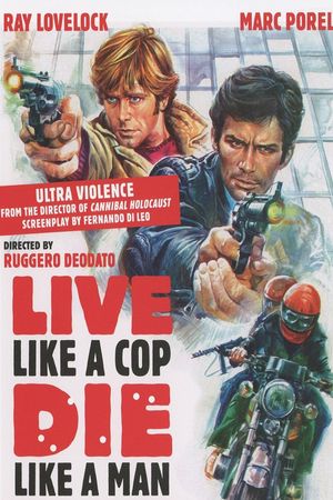 Live Like a Cop, Die Like a Man's poster