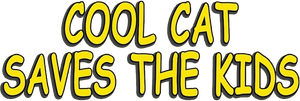 Cool Cat Saves the Kids's poster