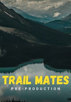 Trail Mates's poster