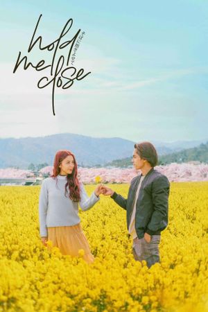 Hold Me Close's poster