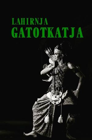 Lahirnja gatotkatja's poster