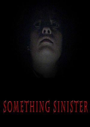 Something Sinister's poster