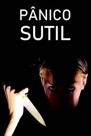 Pânico Sutil's poster