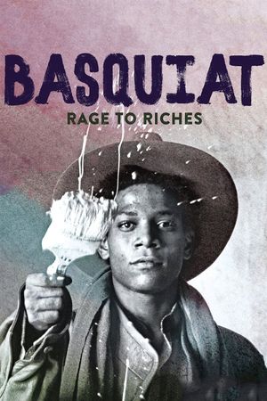 Basquiat: Rage to Riches's poster