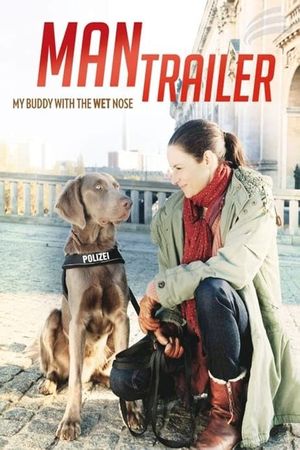 Mantrailer - Spuren des Verbrechens's poster