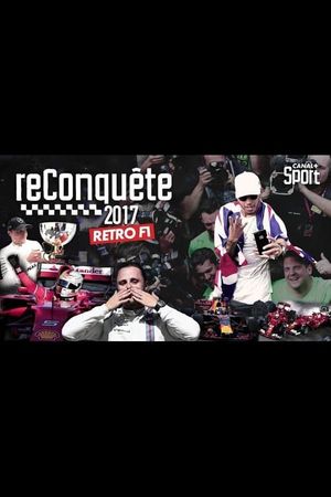 Rétro F1 2017 : Reconquête's poster