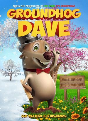 Groundhog Dave's poster