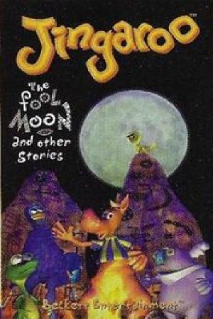 Jingaroo - The Fool Moon and Other Stories's poster