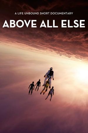 Above All Else's poster